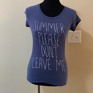 EUC dELiA’s “Summer Please Don’t Leave Me” Blue Short Sleeve Tee